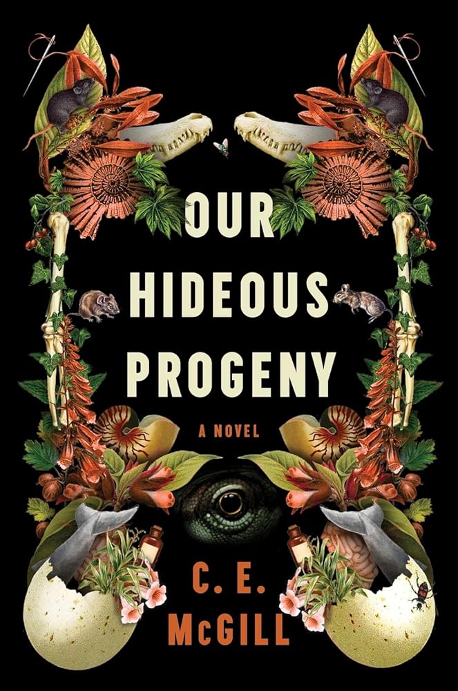 Our Hideous Progeny: A Novel cover image