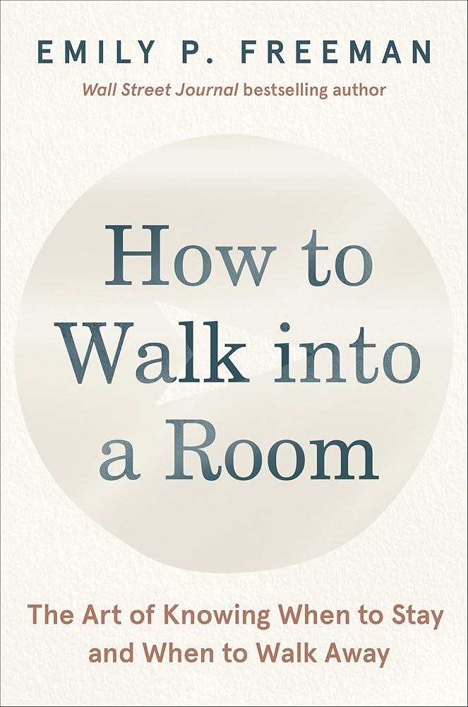 How to Walk into a Room: The Art of Knowing When to Stay and When to Walk Away cover image