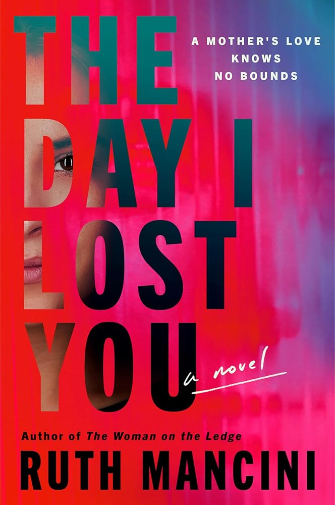 The Day I Lost You: A Novel cover image