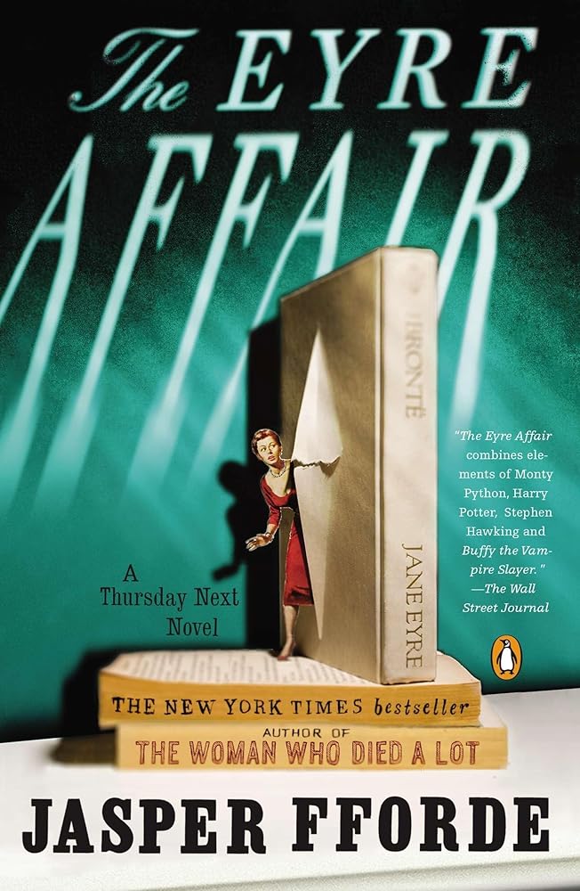 The Eyre Affair: A Thursday Next Novel cover image