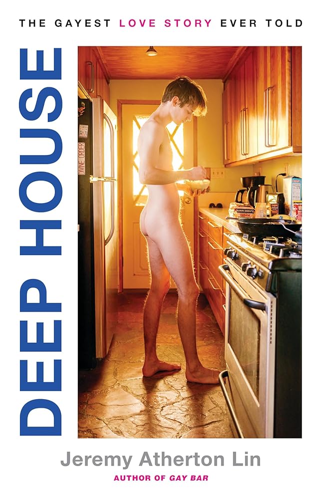 Deep House: The Gayest Love Story Ever Told cover image
