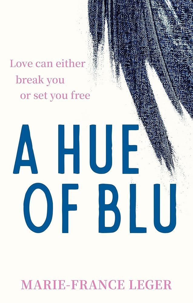 A Hue of Blu: the unforgettable love story cover image