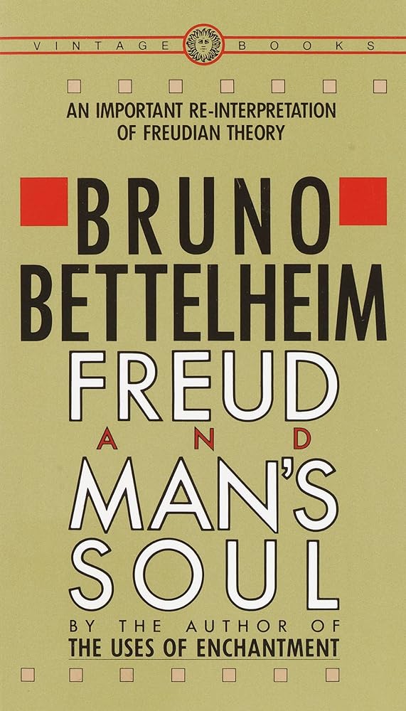 Freud and Man's Soul: An Important Re-Interpretation of Freudian Theory cover image