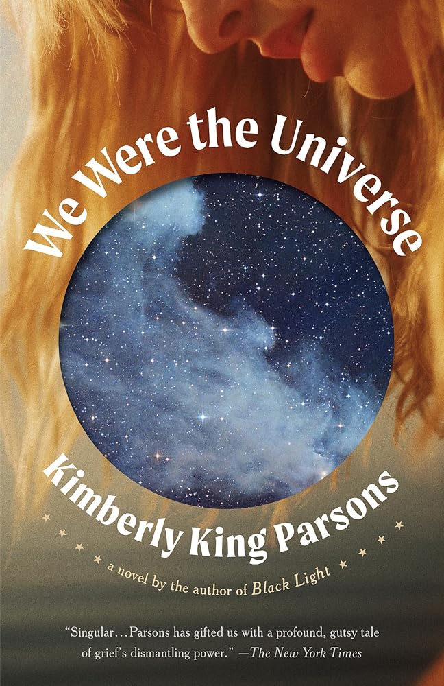 We Were the Universe: A Novel cover image