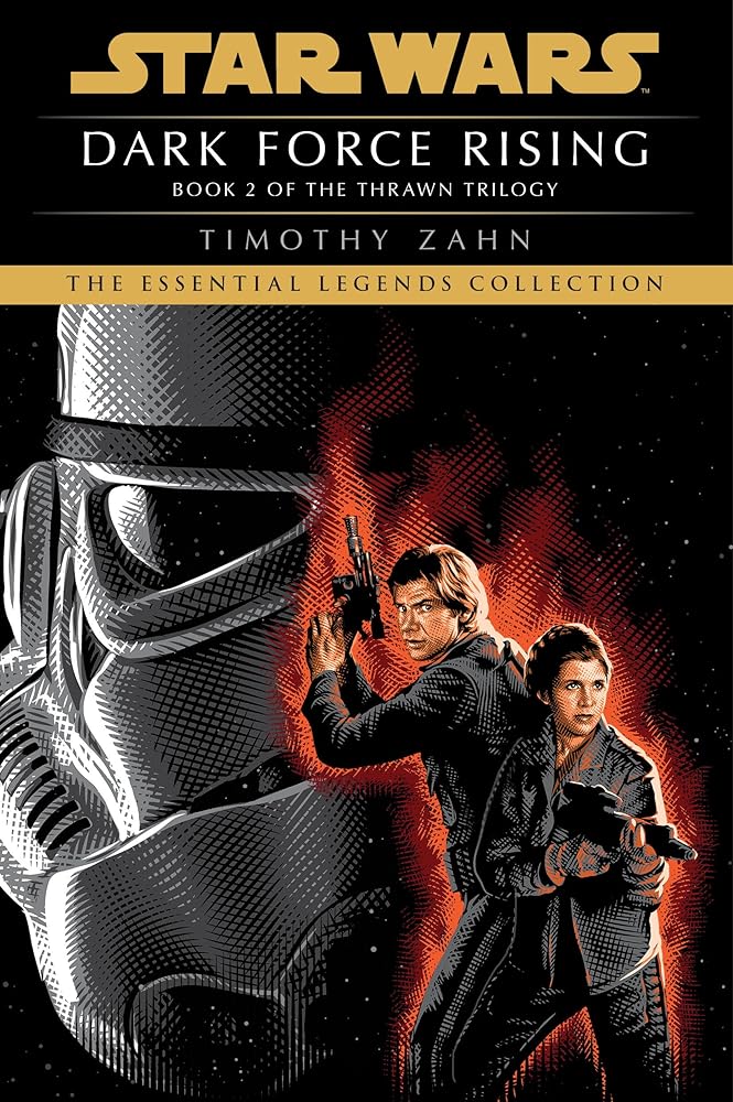 Dark Force Rising: Star Wars Legends (The Thrawn Trilogy) (Star Wars: The Thrawn Trilogy - Legends) cover image