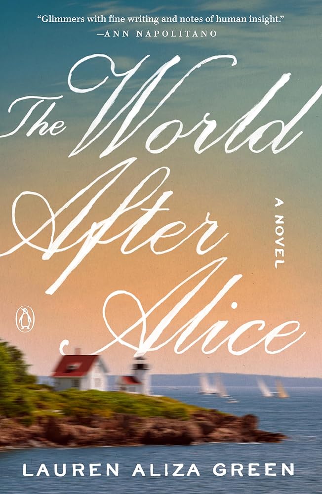 The World After Alice: A Novel cover image