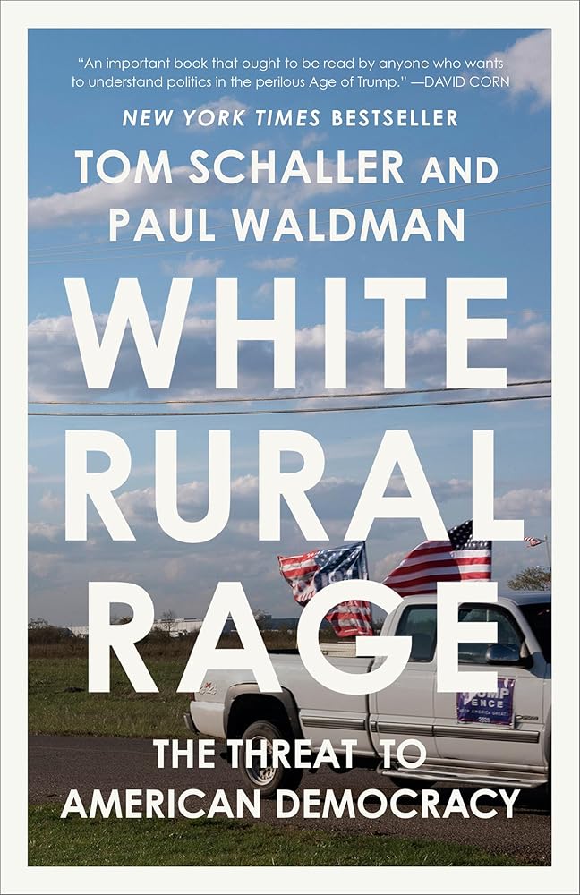 White Rural Rage: The Threat to American Democracy cover image