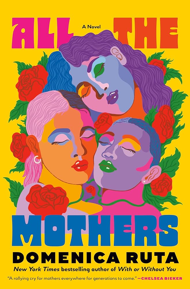 All the Mothers: A Novel cover image