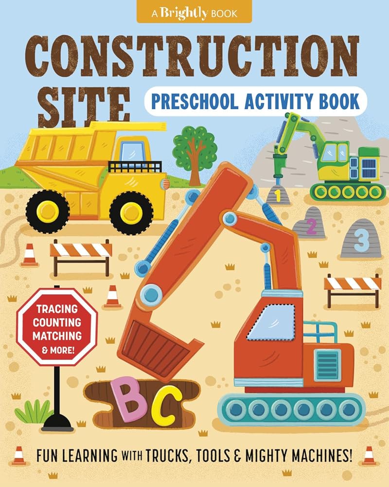 Construction Site Preschool Activity Book: Fun Learning with Trucks, Tools, and Mighty Machines cover image