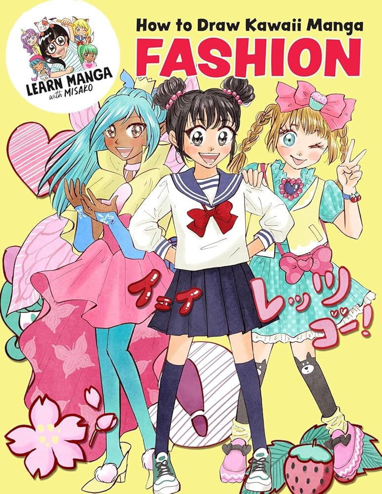 How to Draw Kawaii Manga Fashion (Learn Manga with Misako) cover image