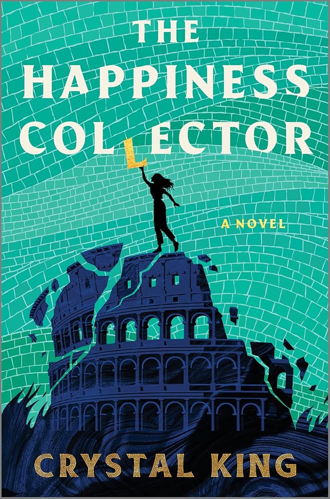 The Happiness Collector: A Novel cover image