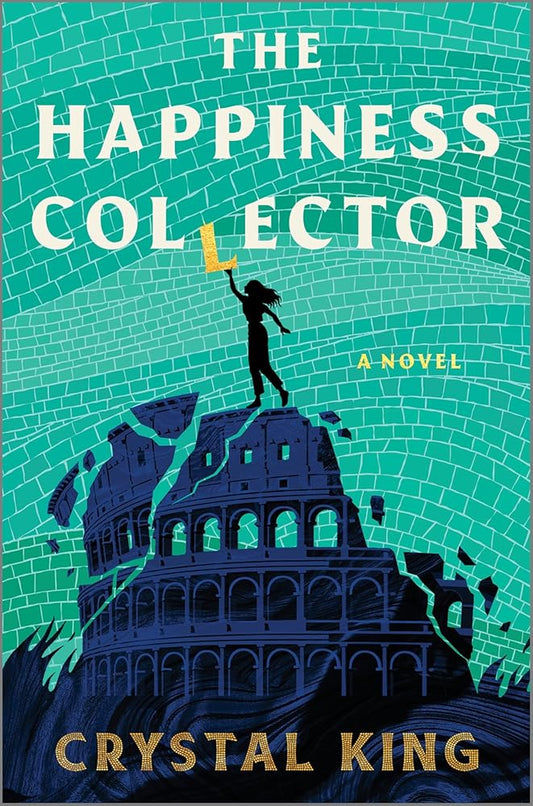The Happiness Collector: A Novel cover image