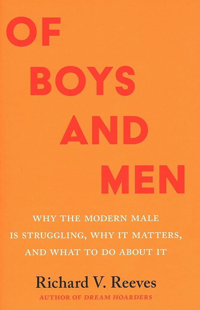 Of Boys and Men: Why the Modern Male Is Struggling, Why It Matters, and What to Do about It cover image