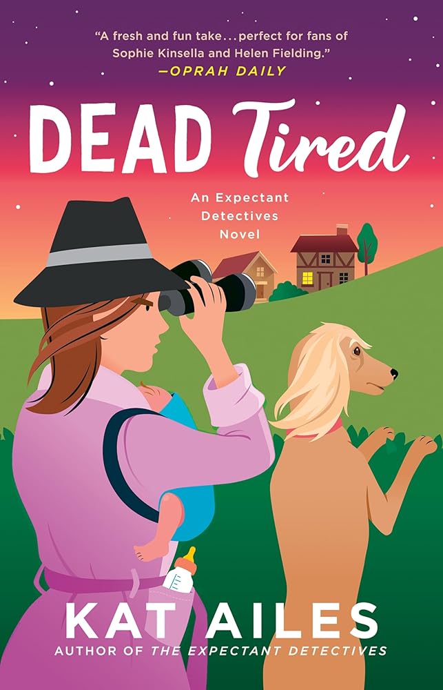 Dead Tired: A Mystery (Expectant Detectives Mystery, 2) cover image