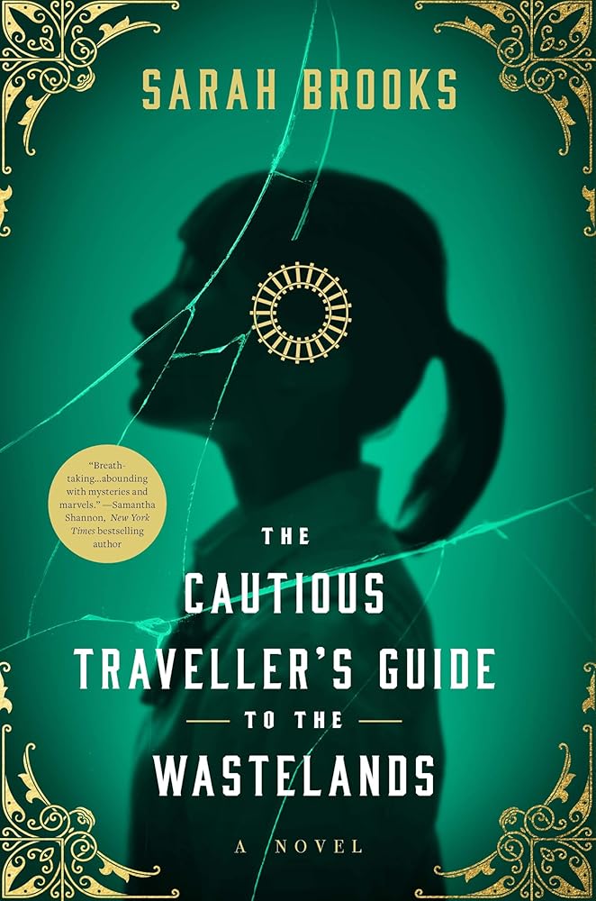 The Cautious Traveller's Guide to the Wastelands: A Novel cover image