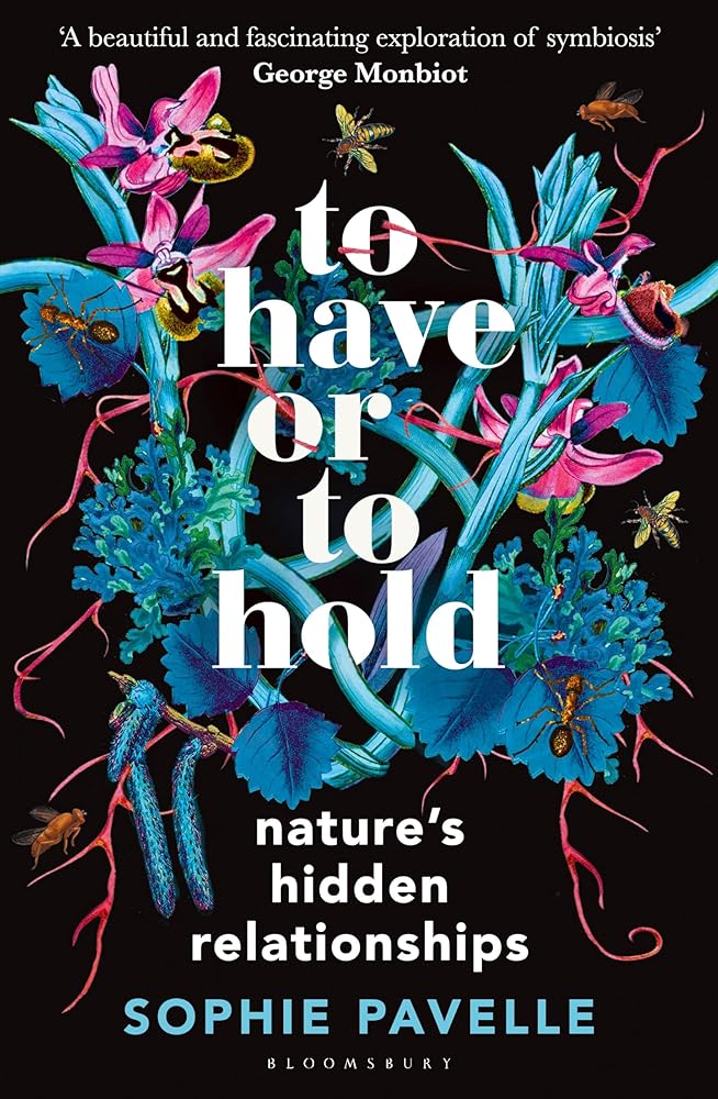 To Have or To Hold: Nature's Hidden Relationships cover image