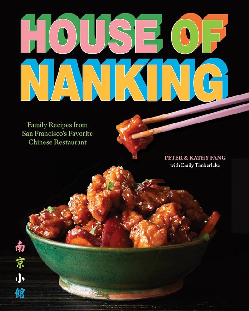 House of Nanking: Family Recipes from San Francisco's Favorite Chinese Restaurant cover image