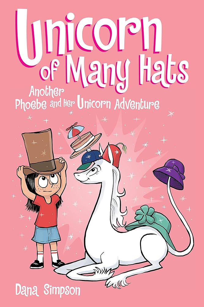 Unicorn of Many Hats: Another Phoebe and Her Unicorn Adventure (Volume 7) cover image