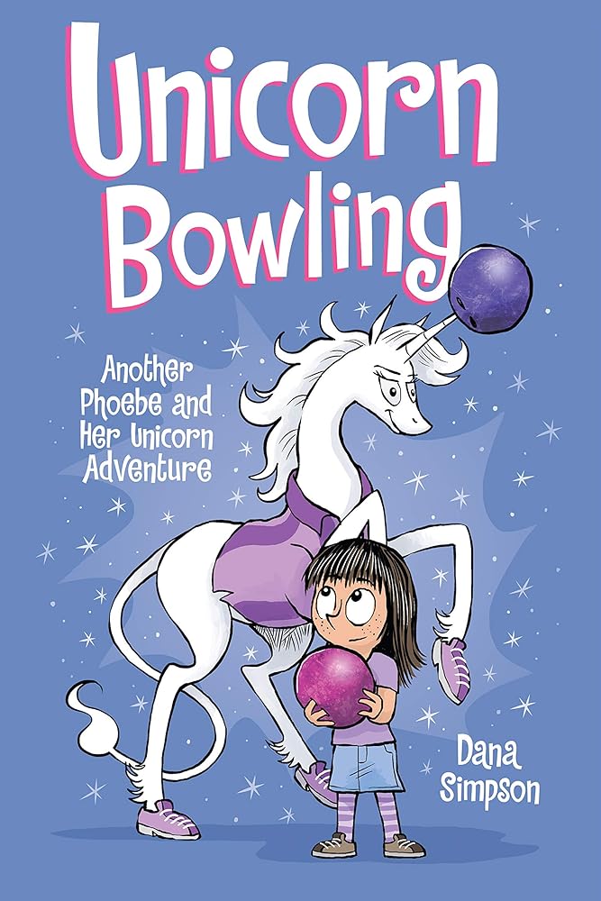 Unicorn Bowling: Another Phoebe and Her Unicorn Adventure (Volume 9) cover image