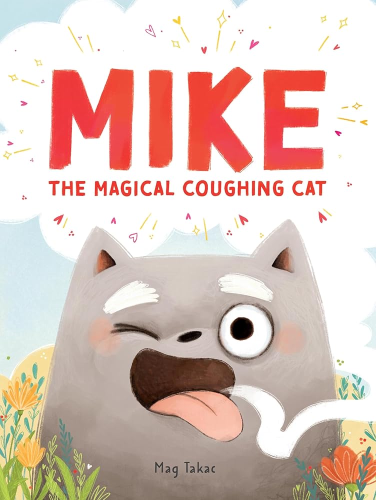 Mike the Magical Coughing Cat cover image