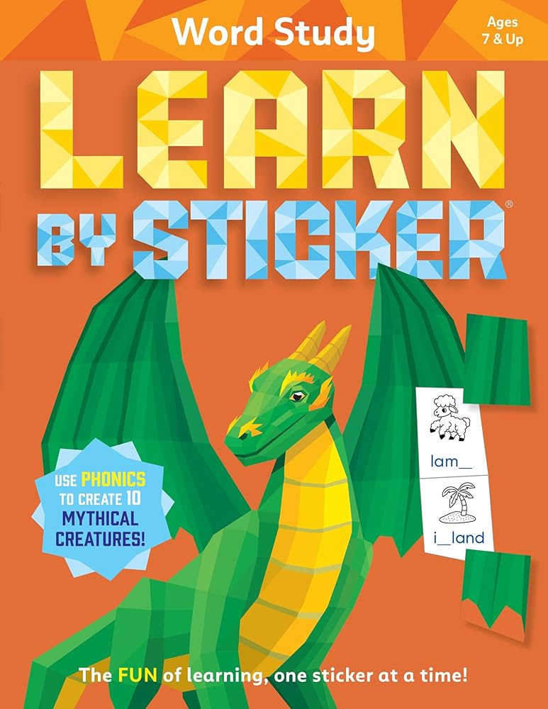 Learn by Sticker: Word Study: Use Phonics to Create 10 Mythical Creatures! (Learn by Sticker, 5) cover image
