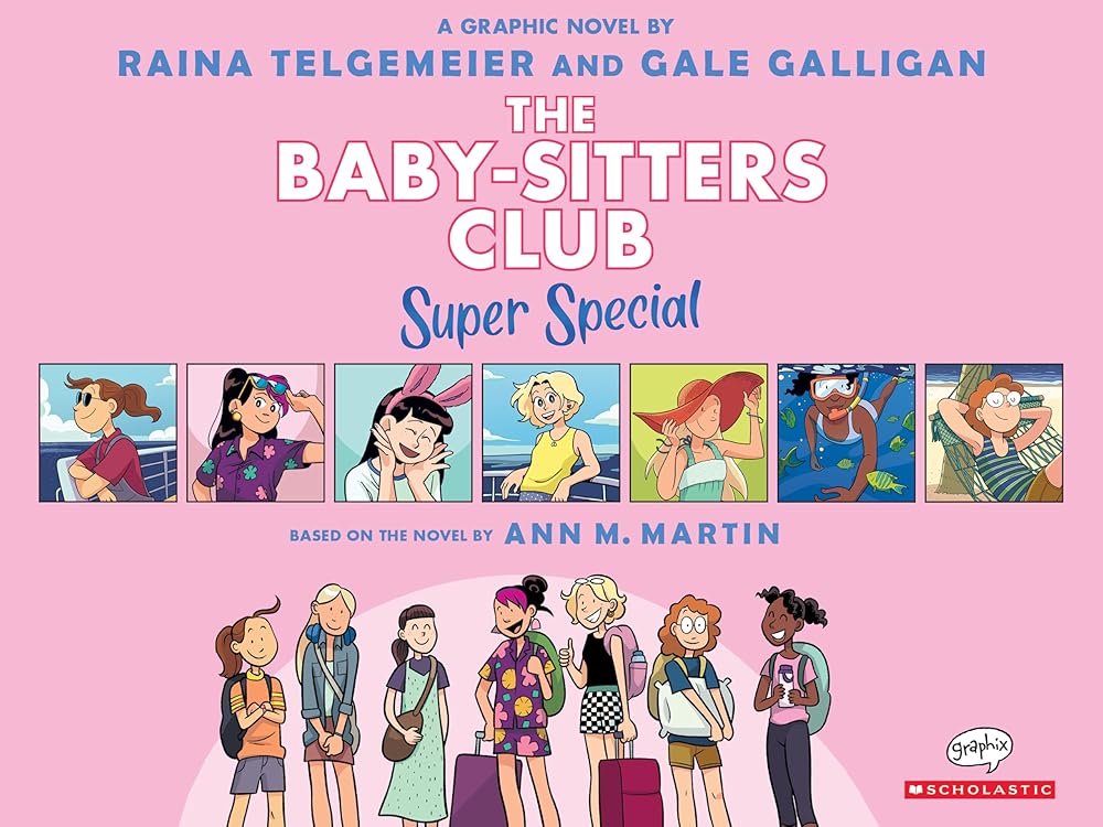Baby-sitters on Board!: A Graphic Novel (The Baby-sitters Club Super Special #1) cover image