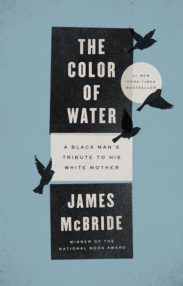 The Color of Water: A Black Man's Tribute to His White Mother cover image