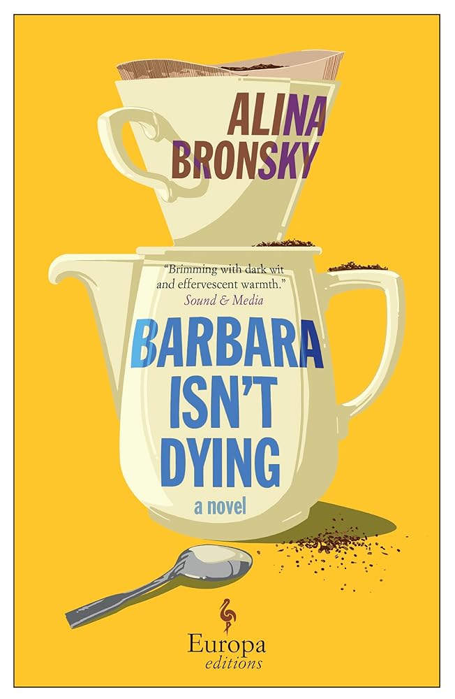 Barbara Isn’t Dying: A Novel cover image