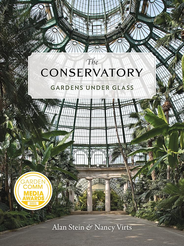 The Conservatory: Gardens Under Glass cover image