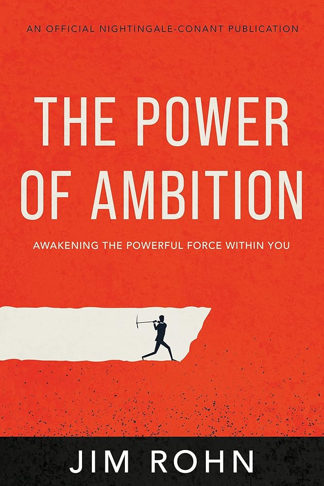 The Power of Ambition: Awakening the Powerful Force Within You (An Official Nightingale-Conant Publication) cover image