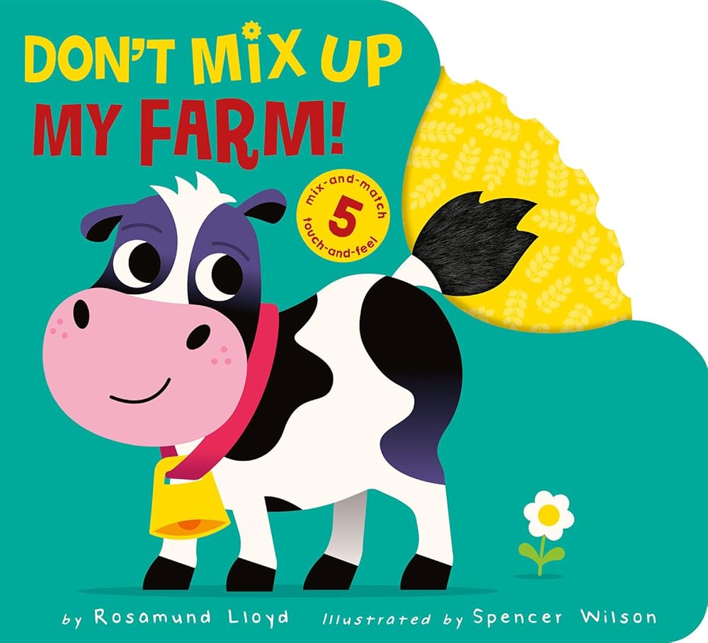 Don’t Mix Up My Farm!: Mix-and-match 5 Touch-and-feels cover image