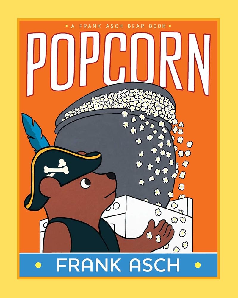Popcorn (A Frank Asch Bear Book) cover image