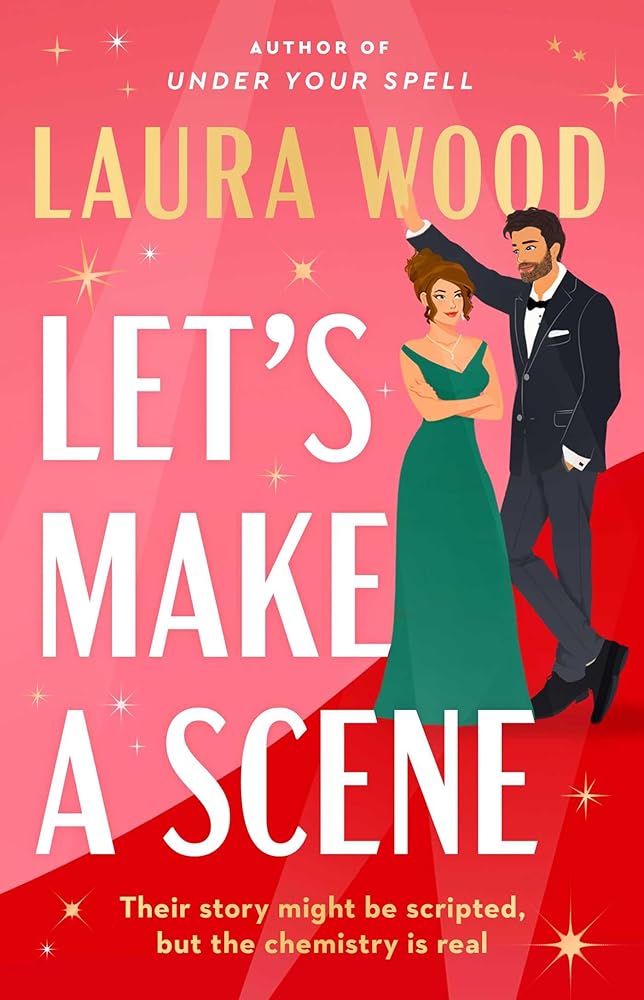 Let's Make a Scene: A Novel cover image