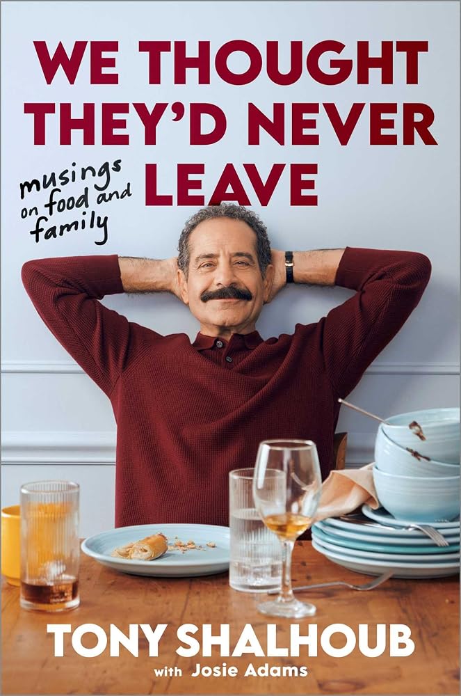 We Thought They'd Never Leave: Musings on Food and Family cover image