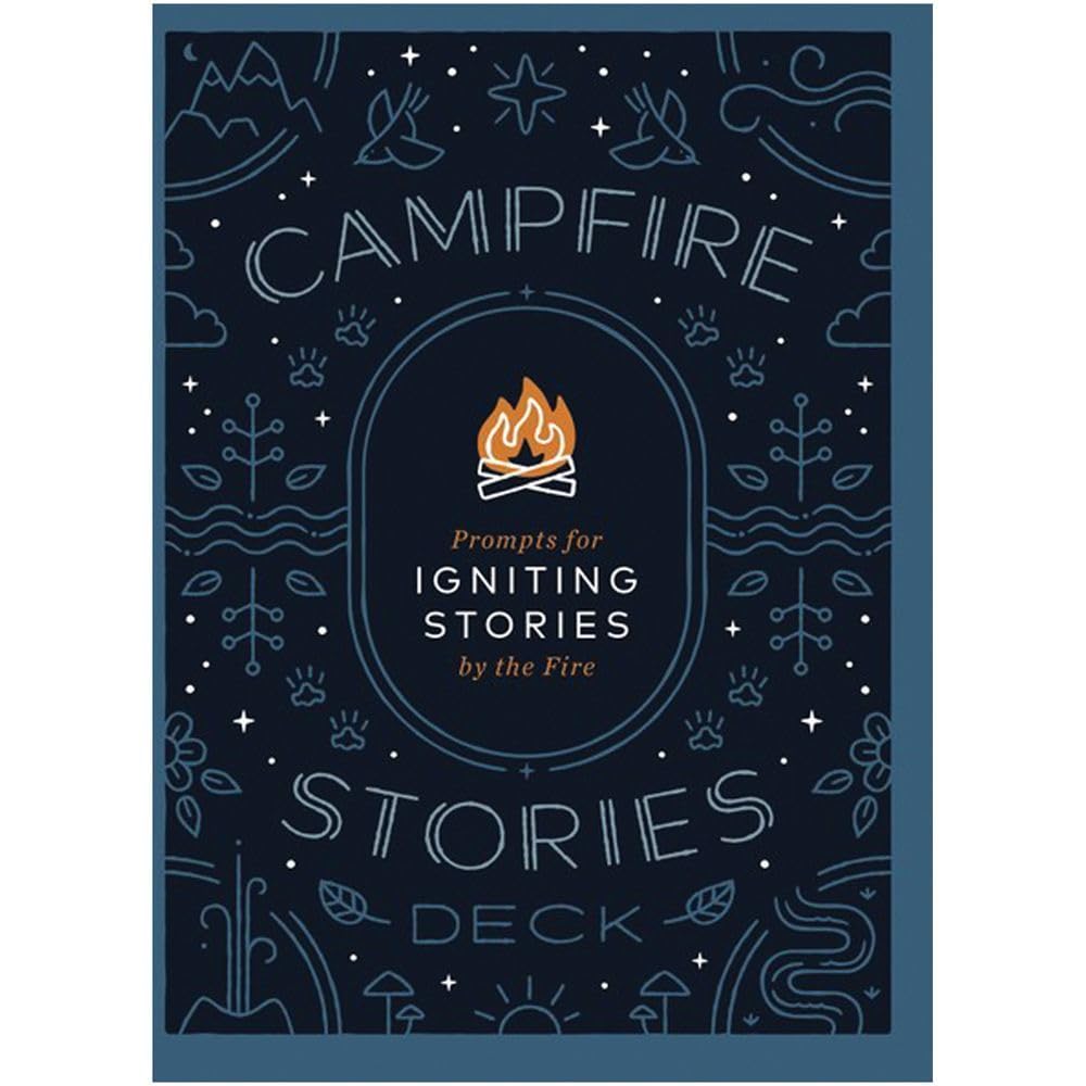 Campfire Stories Deck: Prompts for Igniting Conversation by the Fire cover image