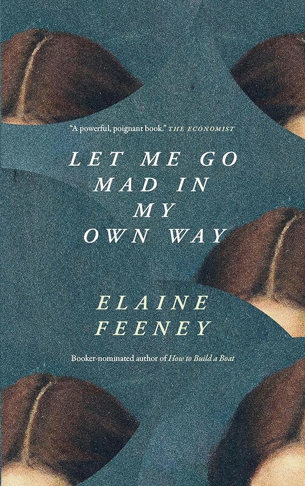 Let Me Go Mad in My Own Way cover image