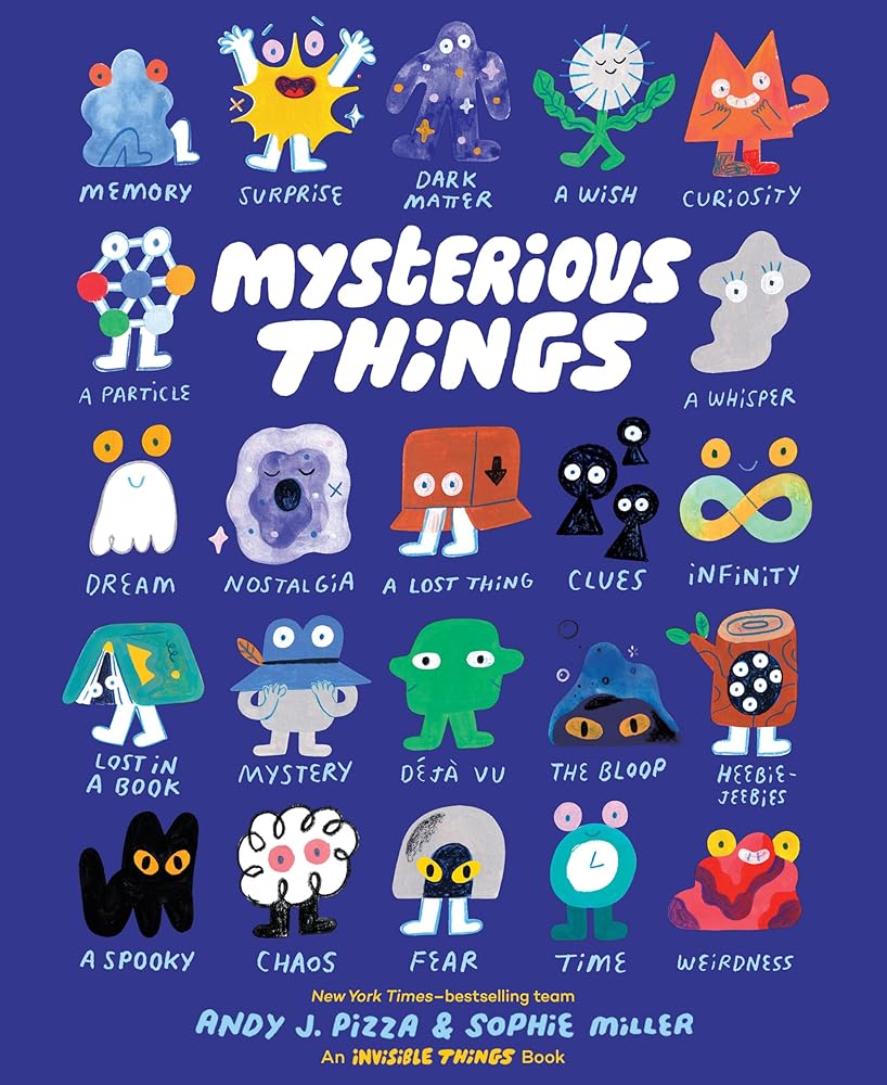 Mysterious Things (Invisible Things) cover image