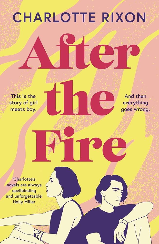 After the Fire: An emotional and heartbreaking story of first love and second chances cover image