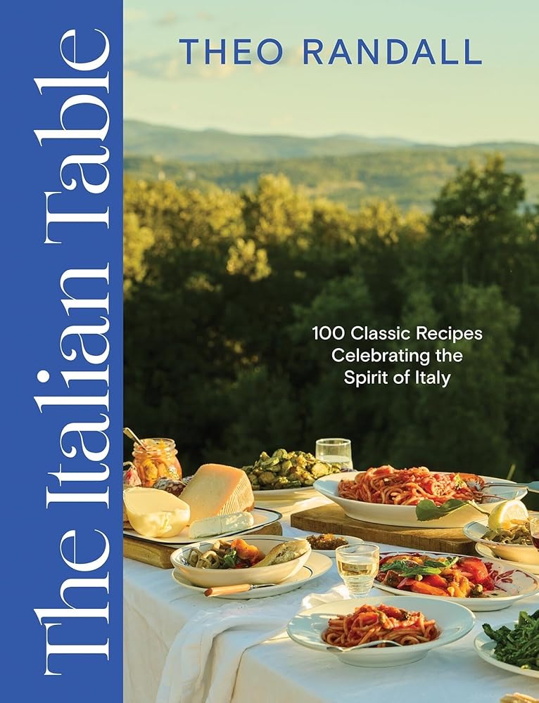 The Italian Table: 100 Classic Recipes Celebrating the Spirit of Italy cover image
