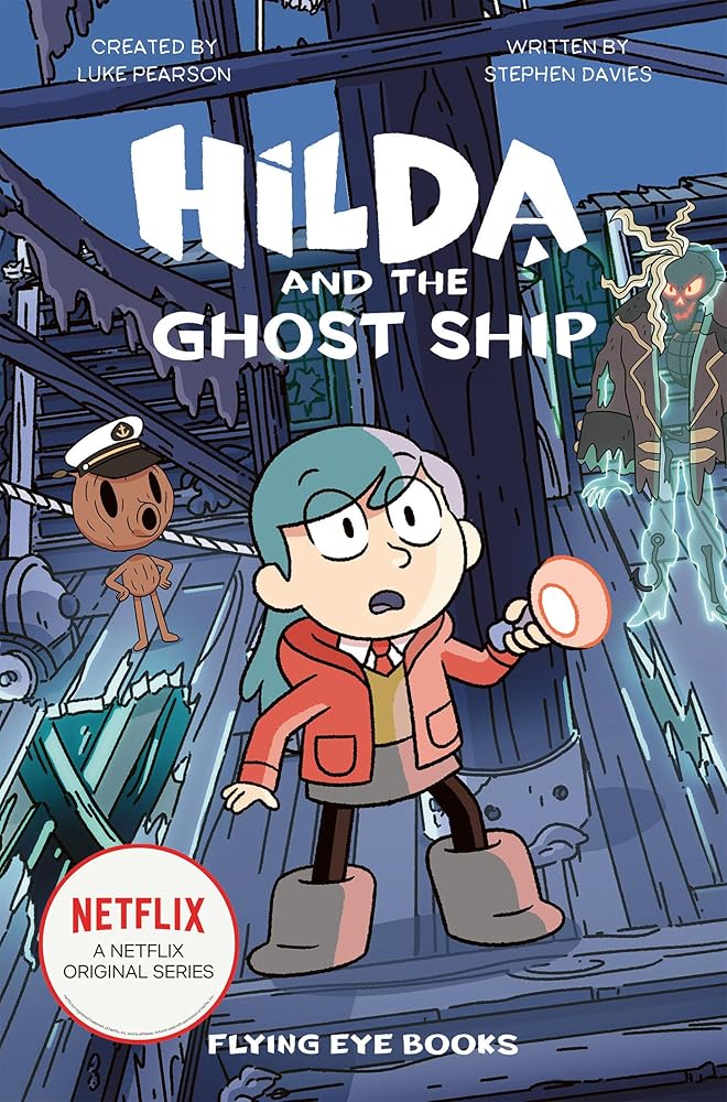 Hilda and the Ghost Ship: Hilda Netflix Tie-In 5 (Hilda Tie-In) cover image