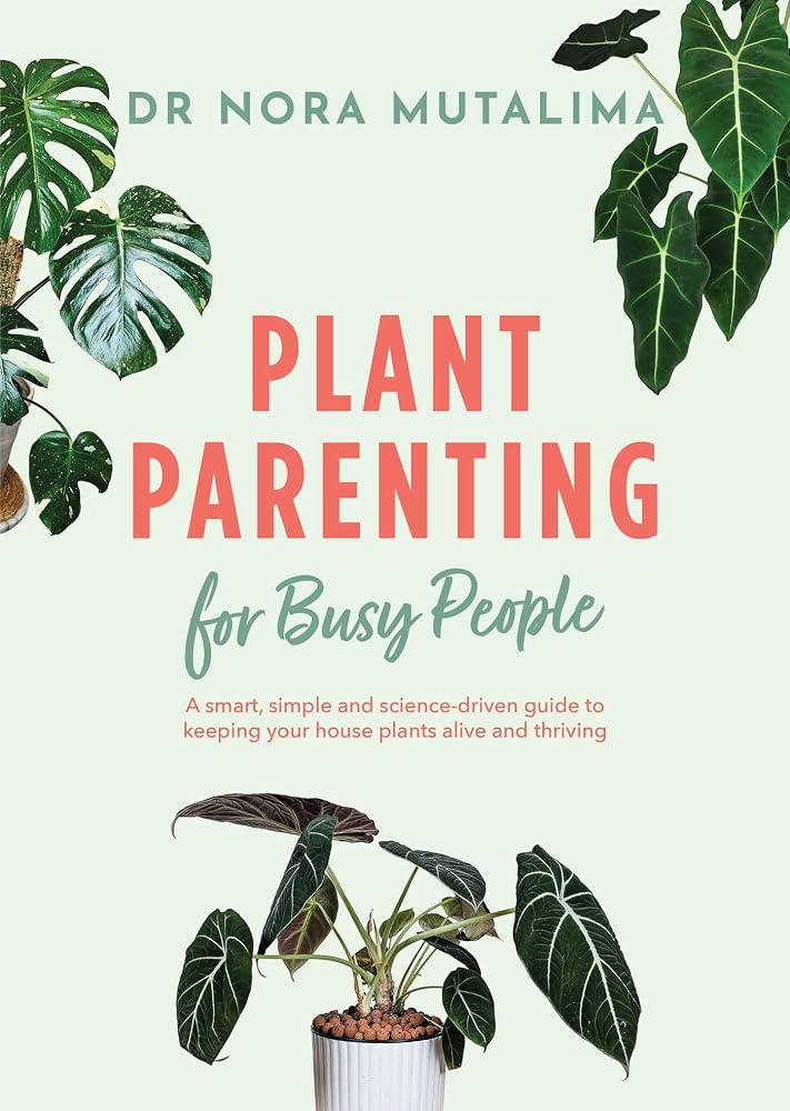 Plant Parenting for Busy People cover image
