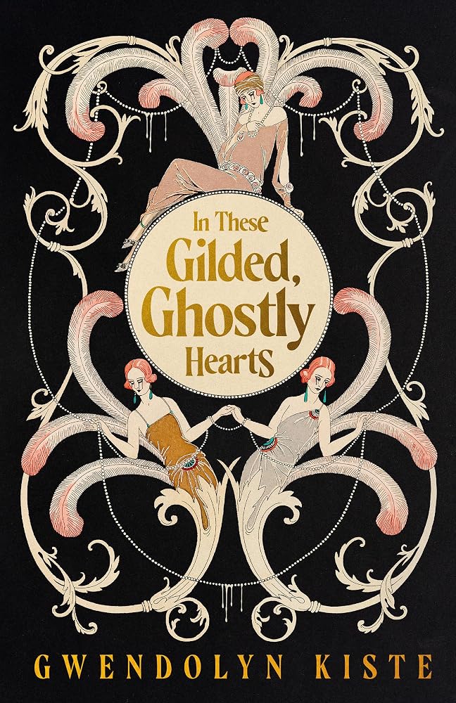 In These Gilded, Ghostly Hearts cover image
