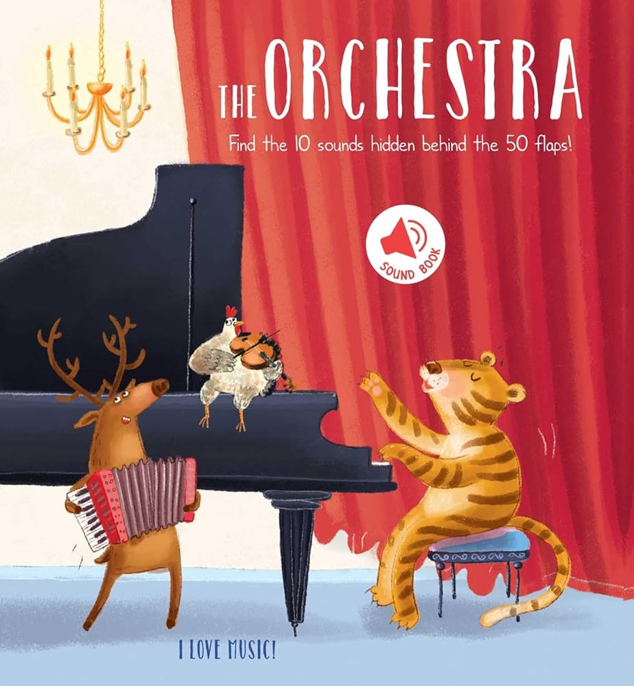 I Love Music - The Orchestra: A Sound Board Book with Flaps cover image