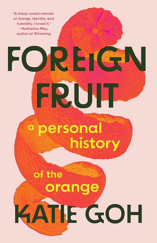 Foreign Fruit: A Personal History of the Orange cover image