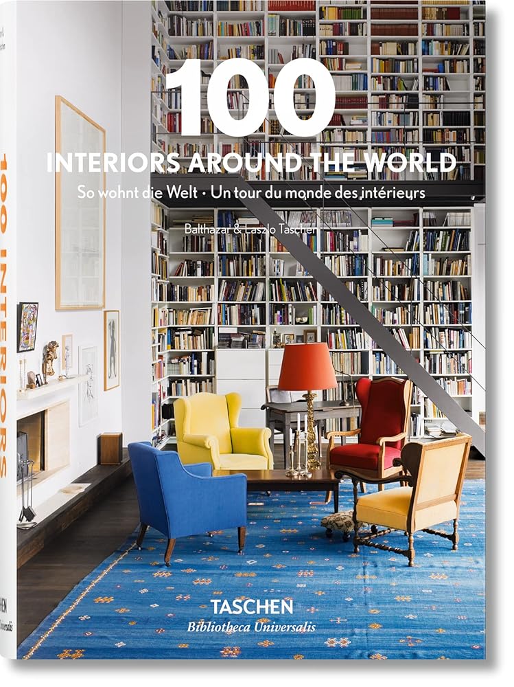 100 Interiors Around the World: Mehrsprachige Ausgabe (Bibliotheca Universalis) cover image
