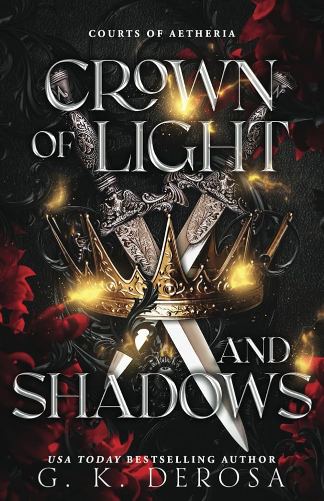 Crown of Light and Shadows: A Fantasy Romance (Courts of Aetheria) cover image