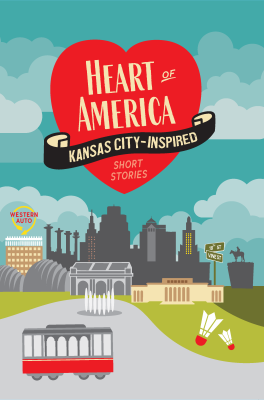 Heart of America Kansas City Inspired Short Stories