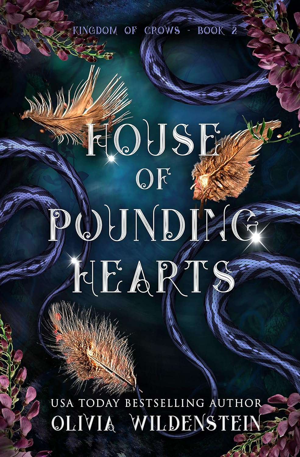 House of Pounding Hearts (Deluxe Edition) (The Kingdom of Crows, 2)