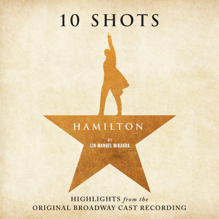 Hamilton: 10 Shots (Highlights From The Original Broadway Cast Recording) (Cabinet Battle Vinyl Tan Smoke Vinyl)