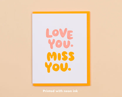 Love You, Miss You Letterpress Greeting Card- Made in USA